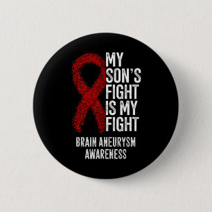 Son's Fight Is My Fight Brain Aneurysm Awareness 6 Cm Round Badge