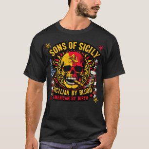 Sons of Sicily Sicilian by Blood American by Birth T-Shirt