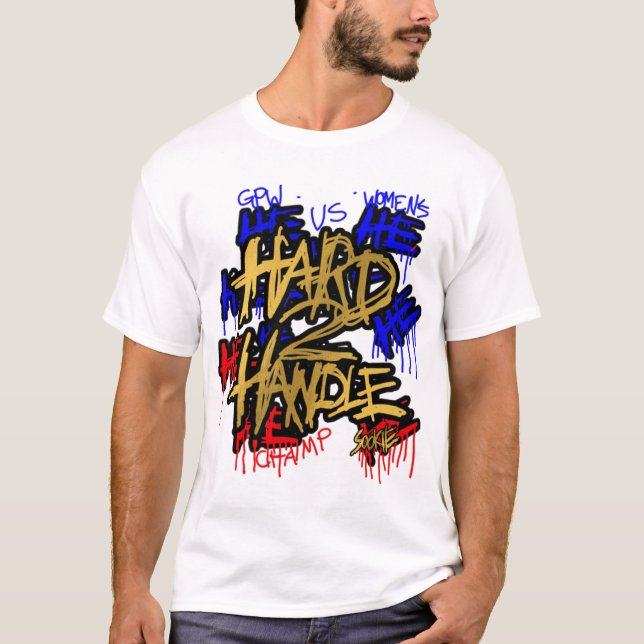 Sookie T-ShirtSOOKIE ''HARD 2 HANDLE'' (US CHAMPIO T-Shirt (Front)