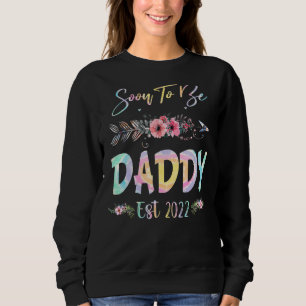 Soon To Be A Daddy Of A Beautiful Baby Girl 2022 T Sweatshirt