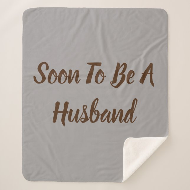 Soon To Be A Husband Sherpa Blanket (Front)