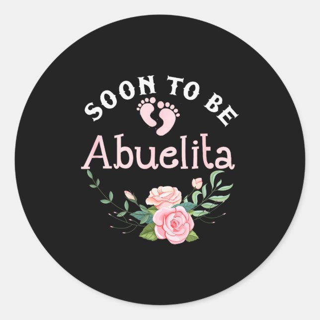 Soon To Be Abuelita Promoted To New Grandma Spanis Classic Round Sticker (Front)