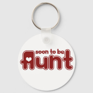 Soon to be Aunt Key Ring