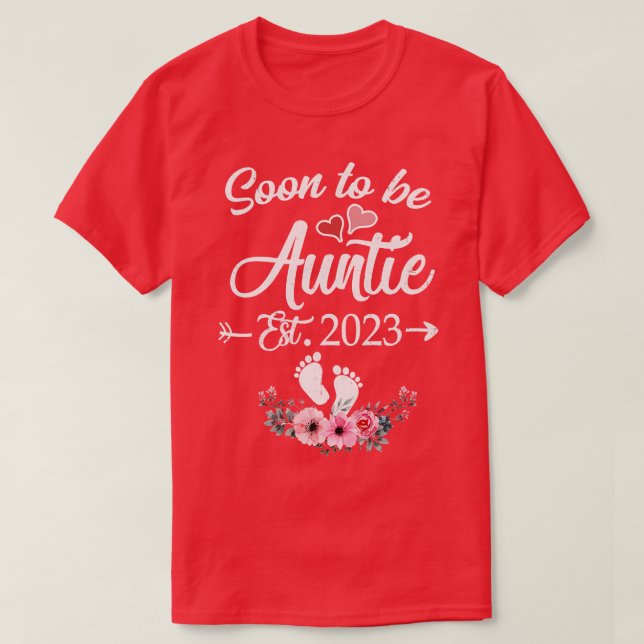 Soon To Be Auntie 2023 Mothers Day First Time Aunt T-Shirt (Design Front)
