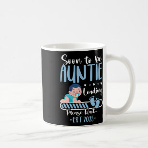 Soon To Be Auntie 2025 Loading Cute Ba Coffee Mug