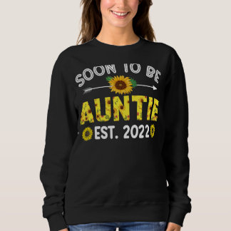 Soon To Be Auntie  Pregnancy Announcement Aunt Sweatshirt