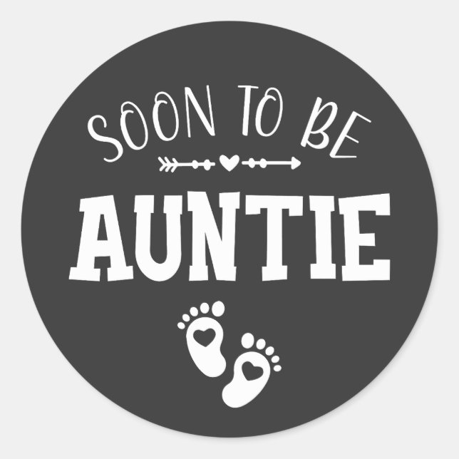 Soon to Be Auntie Promoted to Auntie Classic Round Sticker (Front)