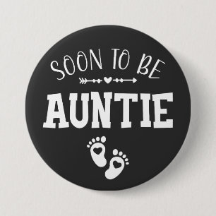 Soon to Be Auntie Promoted to Auntie Round 7.5 Cm Round Badge