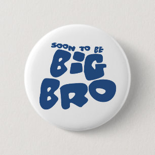 Soon to be big bro 6 cm round badge
