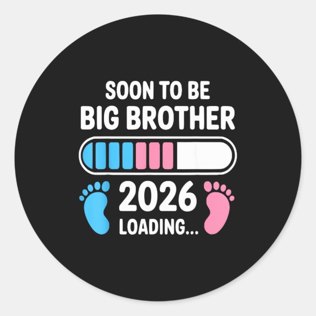 Soon To Be Big Brother 2026 New First Time Brother Classic Round Sticker (Front)