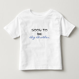 Soon To Be Big Brother Toddler T-Shirt
