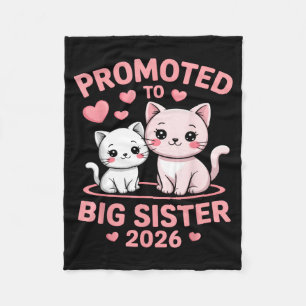 Soon to Be Big Sister 2026 Cute Promoted to Big Fleece Blanket