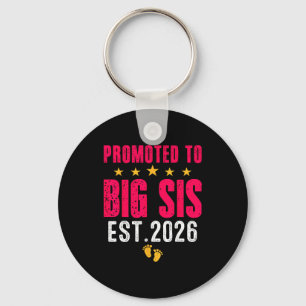 Soon To Be Big Sister 2026 Funny Promoted To Big S Key Ring
