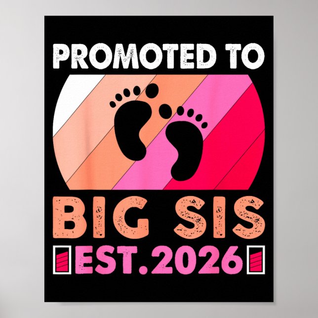 Soon To Be Big Sister 2026 Funny Promoted To Big S Poster (Front)