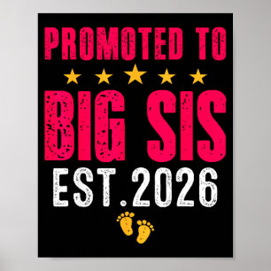Soon To Be Big Sister 2026 Funny Promoted To Big S Poster