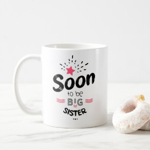 Soon to be big sister coffee mug