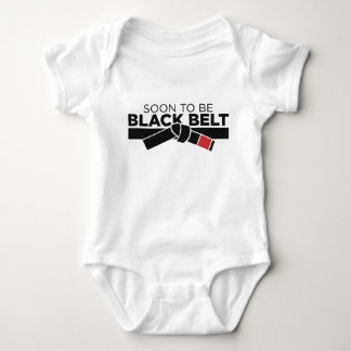 Soon To Be Black Belt !!! Baby Bodysuit