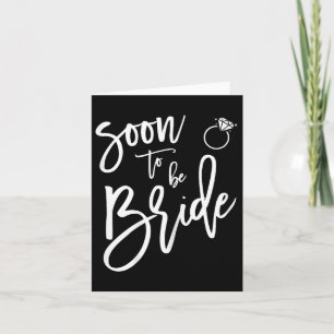 Soon To Be Bride Shirts With Ring Graphics Navy Bl Card