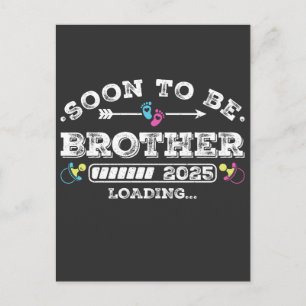 Soon to Be Brother 2025 Loading Postcard