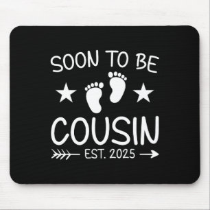 Soon To Be Cousin Est 2025 Cute Pregnancy Announce Mouse Mat