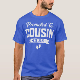Soon To Be Cousin Promoted to Cousin 2023 Pregnanc T-Shirt