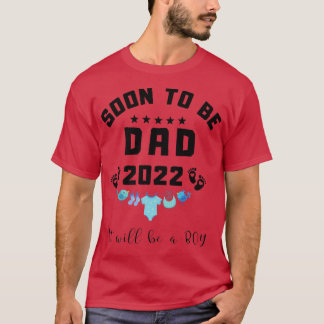 Soon to be Dad 2022 it will be a boy Pregnancy Ann T-Shirt