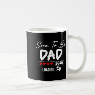 Soon To Be Dad 2026 Loading Promoted To Dad Est 20 Coffee Mug