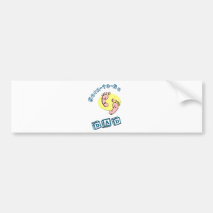 Soon To Be Dad Bumper Sticker