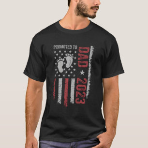 Soon To Be Dad New Dad Promoted To Daddy 2023 T-Shirt