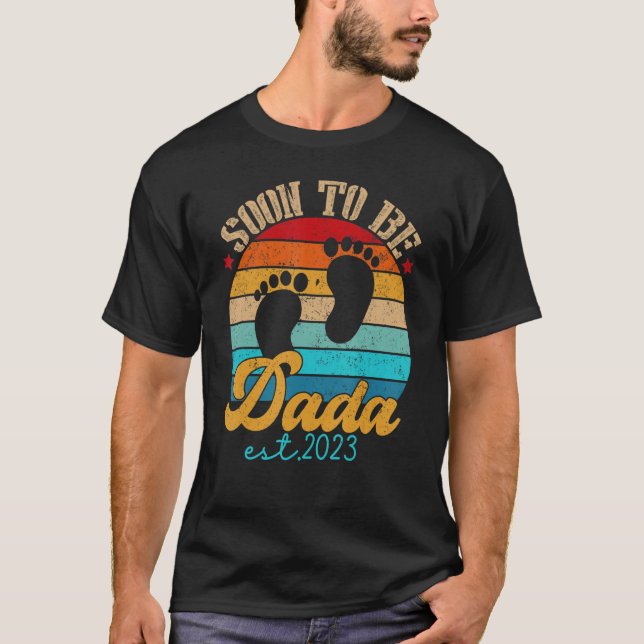 Soon To Be Dada 2023 Gender Reveal First Time Dada T-Shirt (Front)