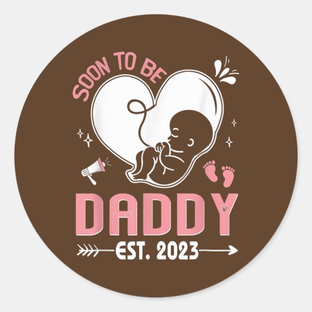 Soon to be Daddy 2023 Baby Reveal Mum Pregnancy  Classic Round Sticker (Front)