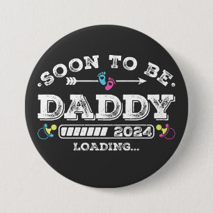 Soon to Be Daddy 2024 Loading Round 7.5 Cm Round Badge