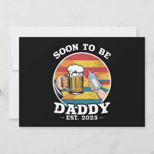 Soon To Be Daddy 2025 First Time Daddy 2025 Retro  Invitation