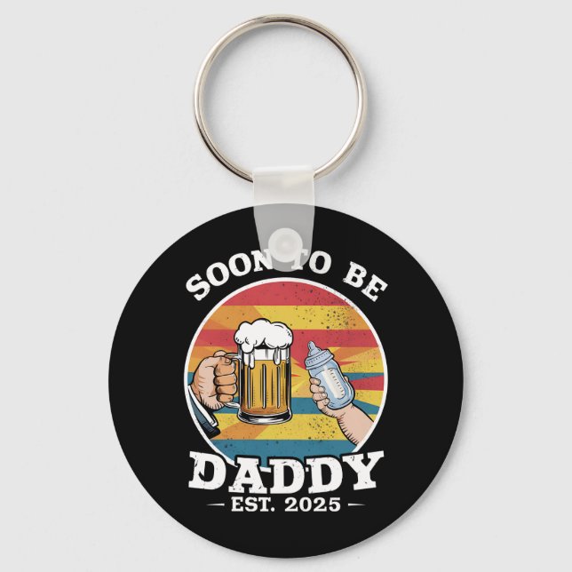 Soon To Be Daddy 2025 First Time Daddy 2025 Retro  Key Ring (Front)