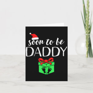 Soon To Be Daddy Christmas Funny Pregnancy Announc Card
