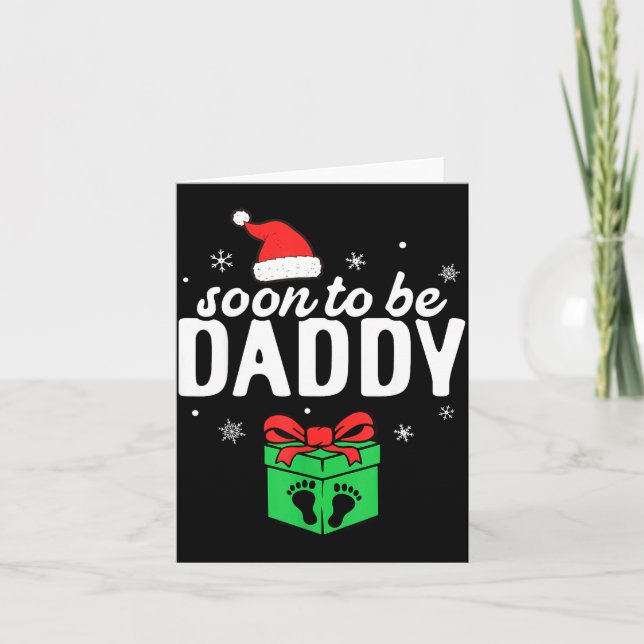 Soon To Be Daddy Christmas Funny Pregnancy Announc Card (Front)