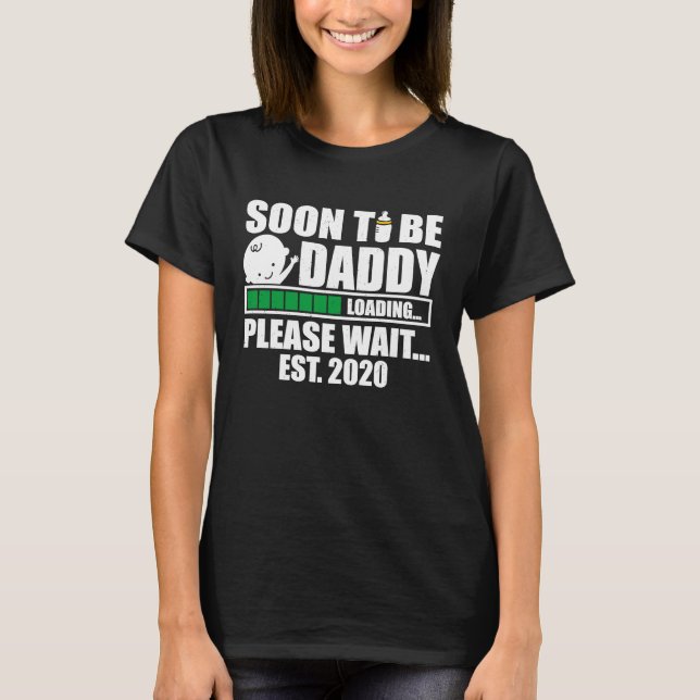 Soon To be Daddy EST 2020 First Time Dad Fathers D T-Shirt (Front)