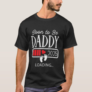 Soon To Be Daddy Est 2025 Promoted to Daddy New Da T-Shirt