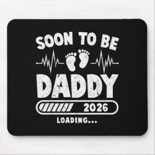 Soon To Be Daddy Est. 2026 New Dad Fathers Day Fir Mouse Mat