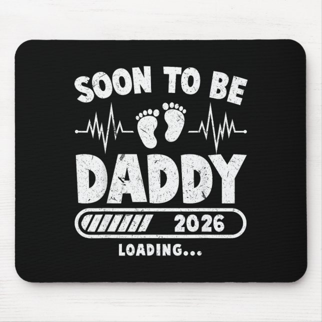 Soon To Be Daddy Est. 2026 New Dad Fathers Day Fir Mouse Mat (Front)