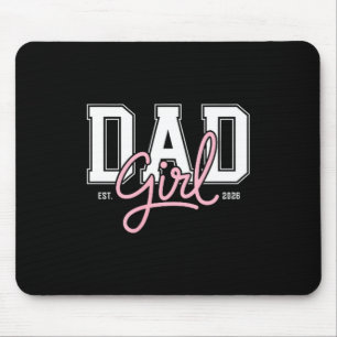 Soon to be daddy of baby girl 2026 promoted to mouse mat