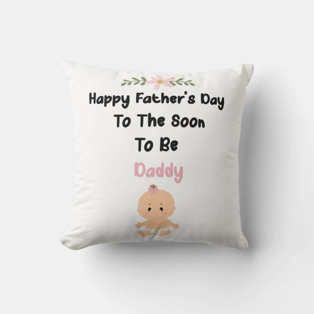 Soon To be Daddy Pillow (Front)