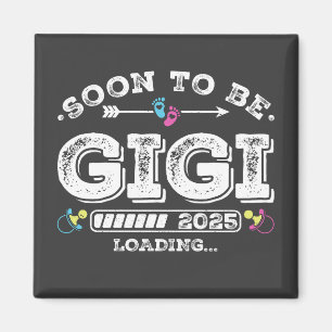 Soon to Be Gigi 2025 Loading Square Magnet