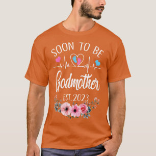 Soon To Be Godmother Est 2023 Floral Pregnancy Ann T-Shirt
