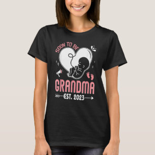 Soon To Be Grandma 2023, Baby Reveal, Mum Pregnanc T-Shirt