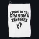 Soon To Be Grandma 2023 Funny New Born Baby Gift Golf Towel<br><div class="desc">funny, family, baby, announcement, gift, pregnancy, husband, wife, birthday, Grandma</div>