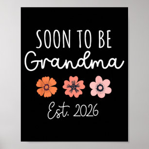 Soon To Be Grandma 2026 Pregnancy Announcement Gra Poster
