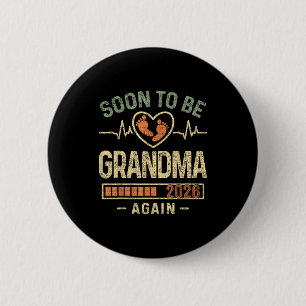 Soon To Be Grandma Again 2026 Expecting Baby Grand 6 Cm Round Badge