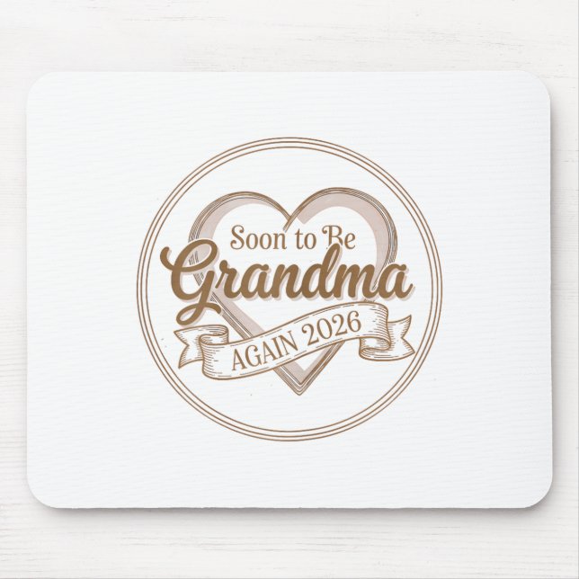 Soon To Be Grandma Again 2026 Loading Pregnancy An Mouse Mat (Front)
