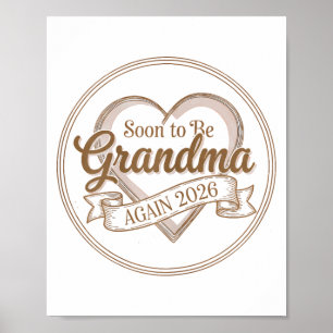Soon To Be Grandma Again 2026 Loading Pregnancy An Poster